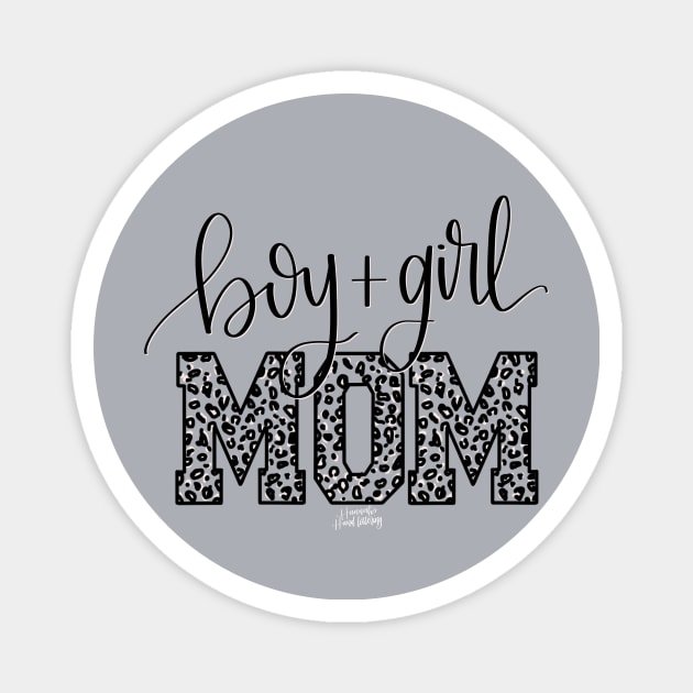 Boy and Girl Mom Magnet by Hannah’s Hand Lettering